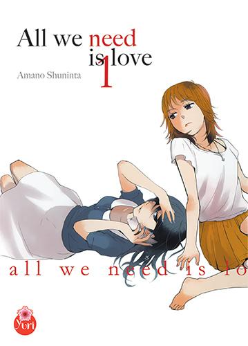All we need is love Tome 1