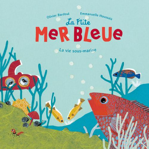 La p'tite mer bleue ; la vie sous-marine - flash vidéo