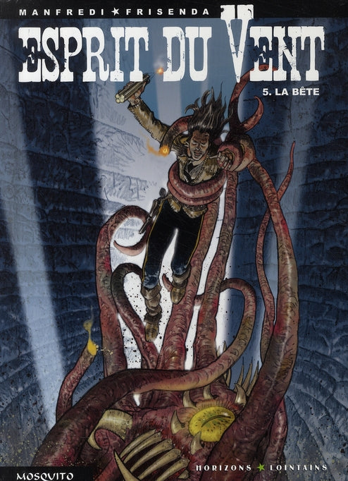 Esprit du vent Tome 5 ; la bête