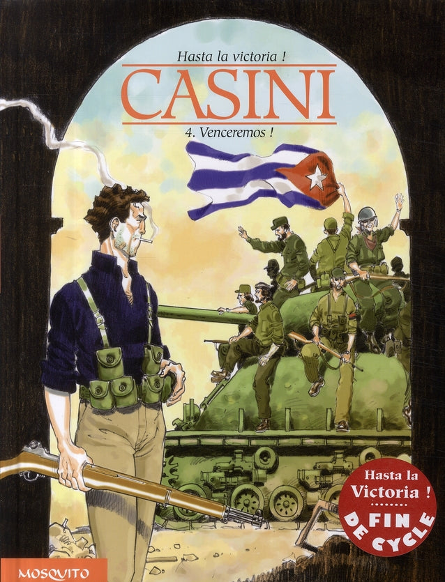 Hasta la victoria ! Tome 4 ; venceremos !
