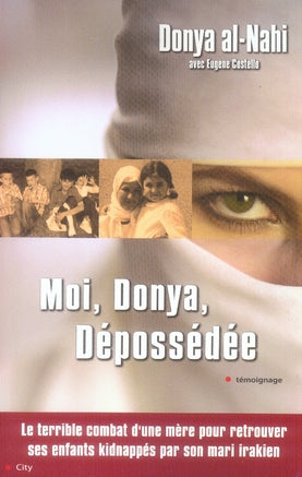 Moi, donya, dépossédée