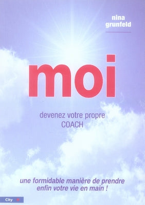 Moi ; devenez votre propre coach
