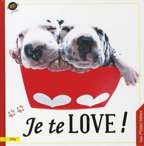 Je te love