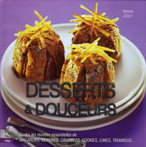 Desserts et douceurs