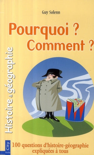 Pourquoi ? comment ? histoire et géographie