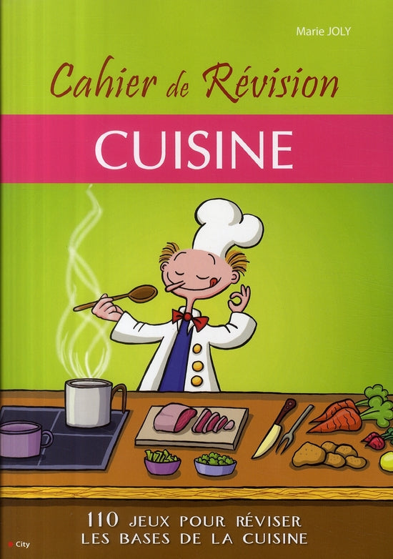 Le cahier de révision cuisine