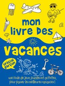 Mon livre de vacances ; spécial garçons