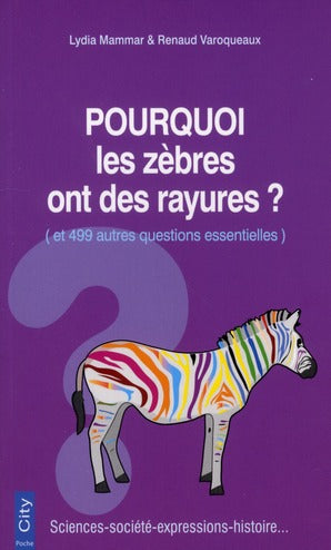 Pourquoi les zèbres ont des rayures