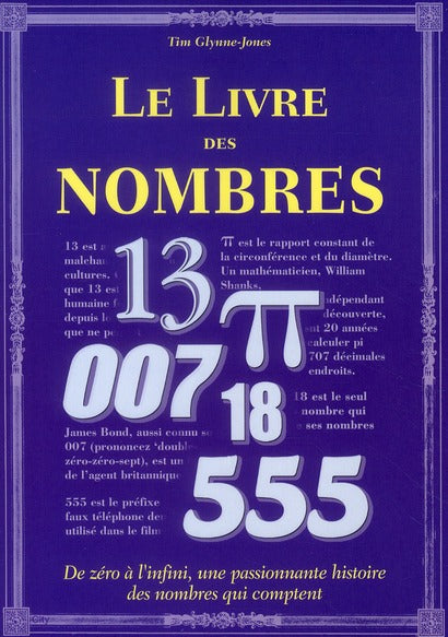 Le livre des nombres ; de zéro à l'infini, une passionnante histoire des nombres qui comptent