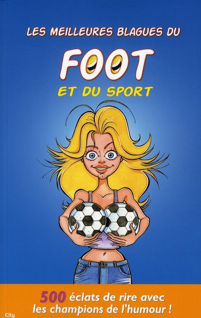 Les meilleures blagues du foot et du sport