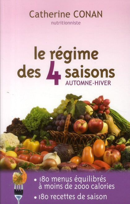 Le régime des 4 saisons ; automne-hiver