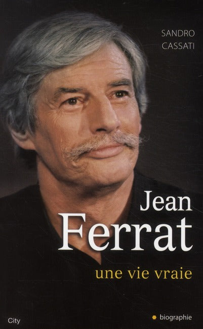 Jean Ferrat une vie vraie