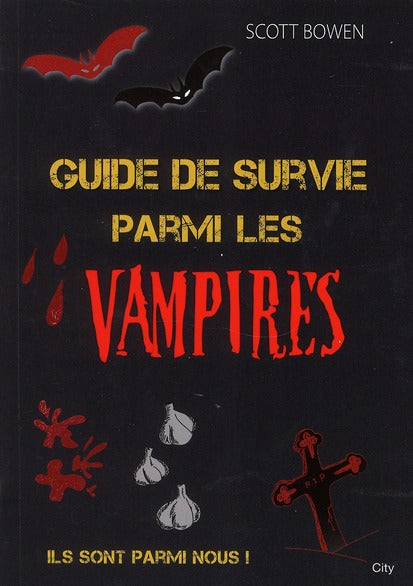 Manuel de survie parmi les vampires