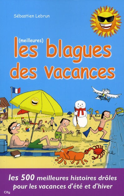 Les meilleures blagues des vacances