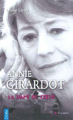 Annie Girardot, la dame de coeur