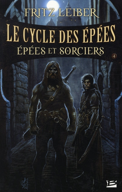 Le cycle des épées Tome 4 : épées et sorciers