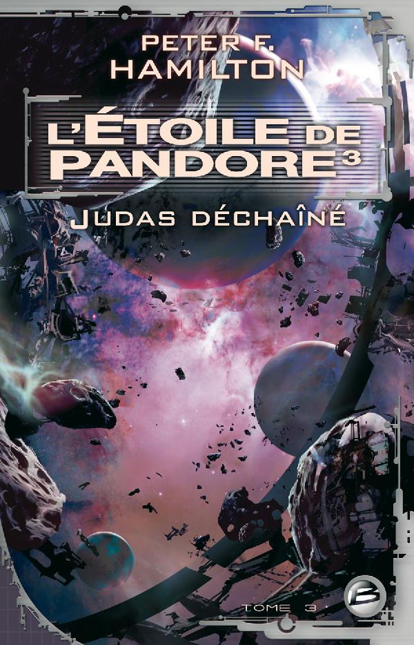 L'étoile de Pandore Tome 3 : Judas déchaîné