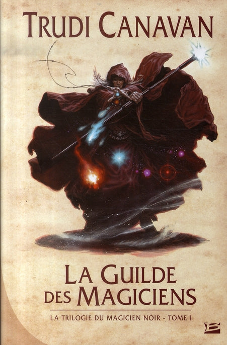 La trilogie du magicien noir Tome 1 : la guilde des magiciens