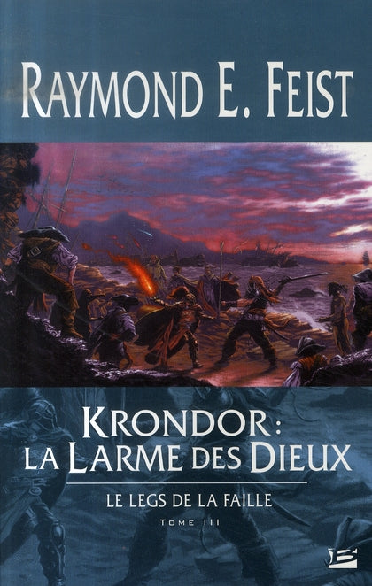 Krondor - le legs de la faille Tome 3 : la larme des dieux