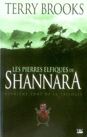 Shannara Tome 2 : les pierres elfiques de Shannara