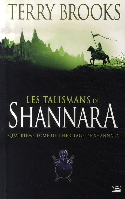 L'héritage de Shannara Tome 4 : les talismans de Shannara