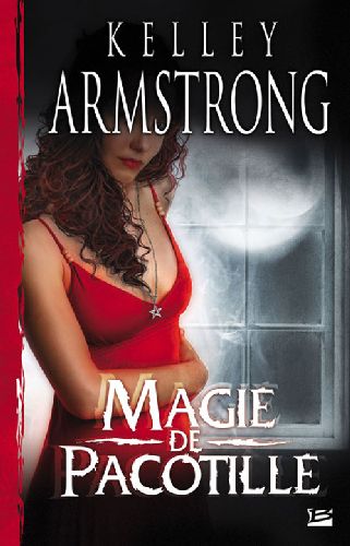 Femmes de l'Autremonde Tome 3 : magie de pacotille