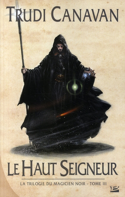 La trilogie du magicien noir Tome 3 : le haut seigneur