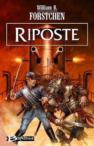Le régiment perdu Tome 4 : riposte