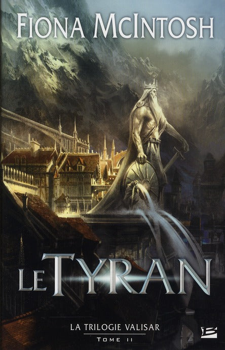 Valisar Tome 2 : le tyran