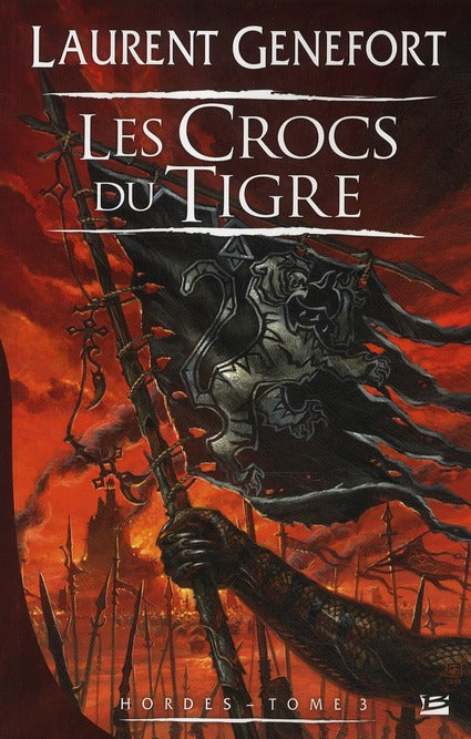 Hordes Tome 3 : les crocs du tigre