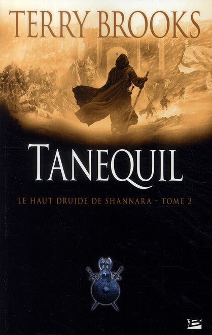 Le haut druide de Shannara Tome 2 : Tanequil