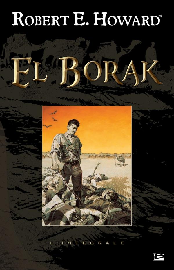 El Borak ; l'intégrale