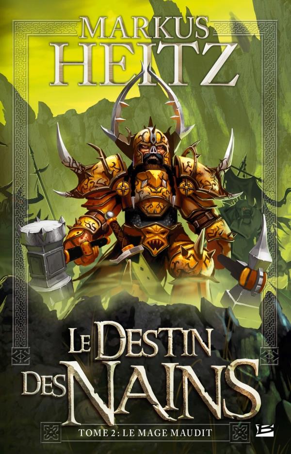 Le destin des nains Tome 2 : le mage maudit