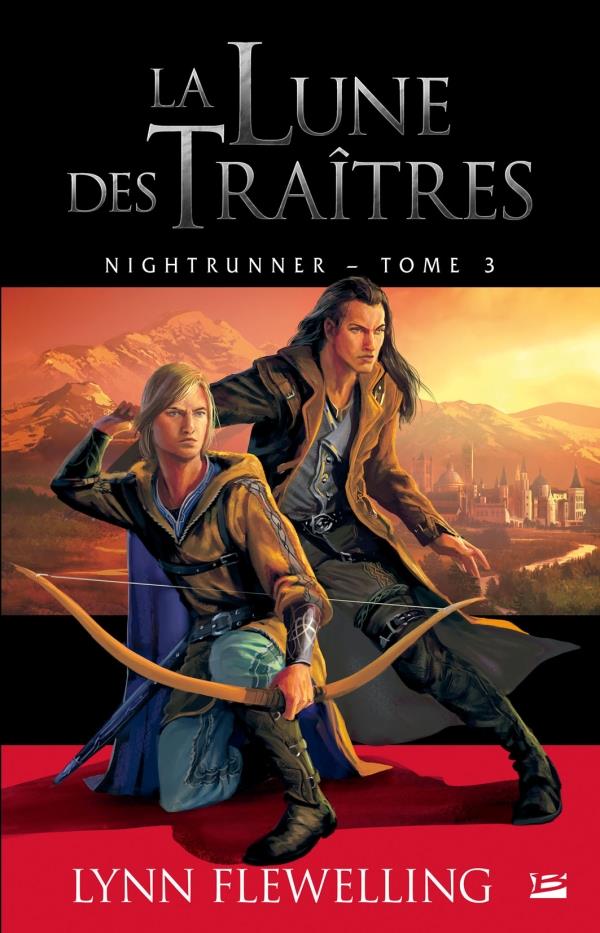 Nightrunner Tome 3 : la lune des traîtres