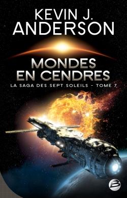 La saga des sept soleils Tome 7 : mondes en cendres