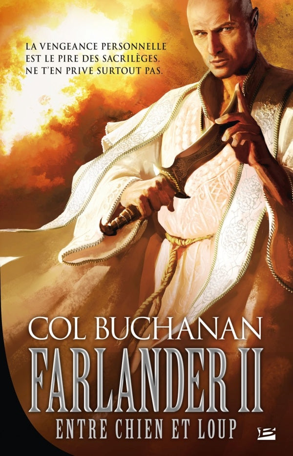 Farlander ; le coeur du monde Tome 2 : entre chien et loup