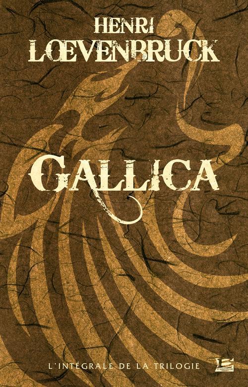 Le cycle des loups - Gallica : Intégrale Tomes 1 à 3