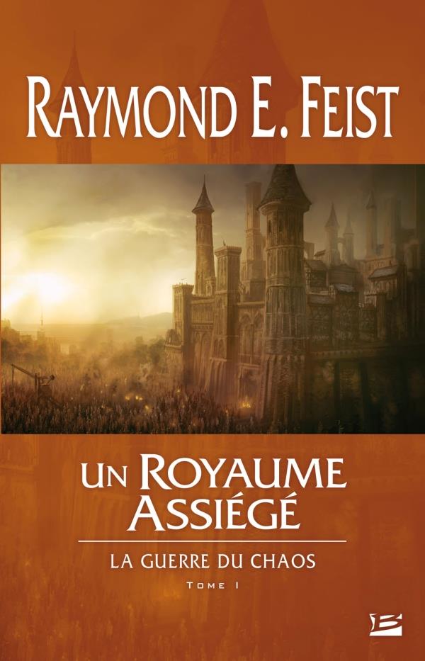 La guerre du chaos Tome 1 : un royaume assiégé
