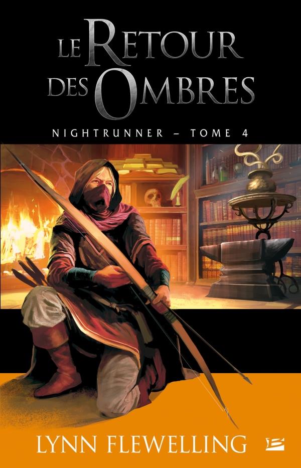 Nightrunner Tome 4 : le retour des ombres