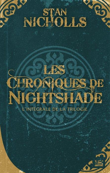 Les chroniques de Nightshade : Intégrale Tomes 1 à 3