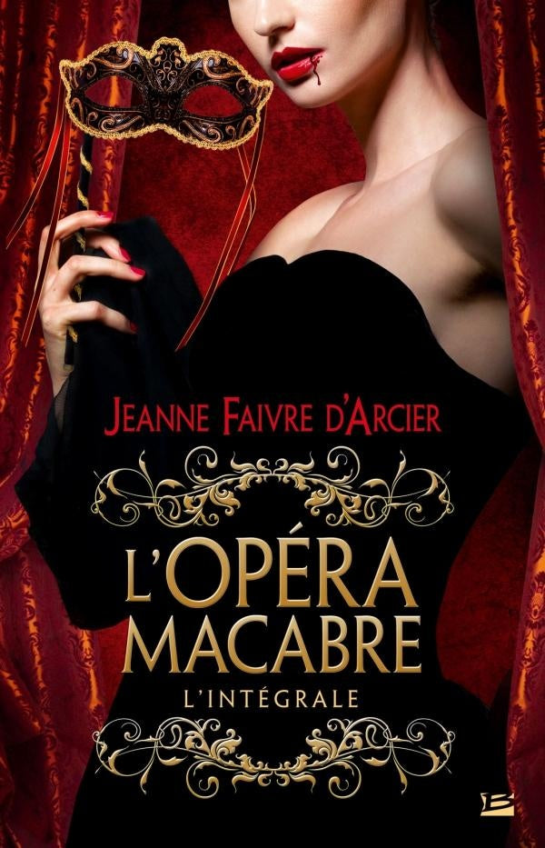 L'opéra macabre ; intégrale
