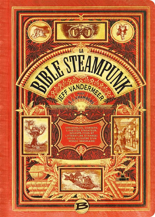 La bible Steampunk