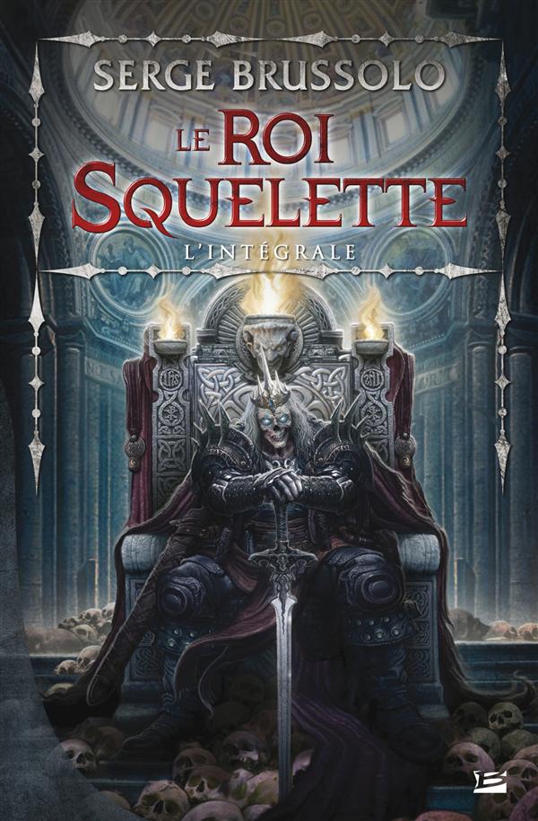 Le roi squelette ; l'intégrale