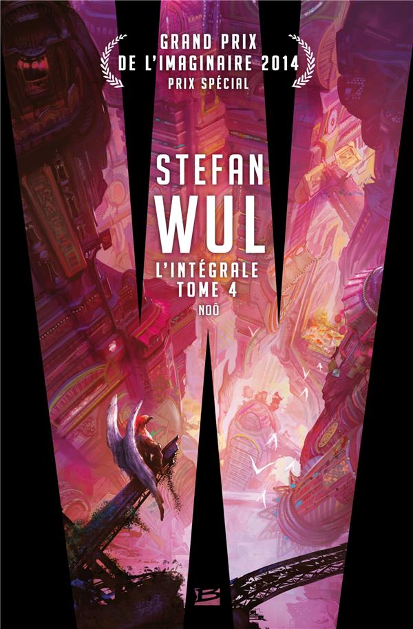 Stefan Wul ; l'intégrale