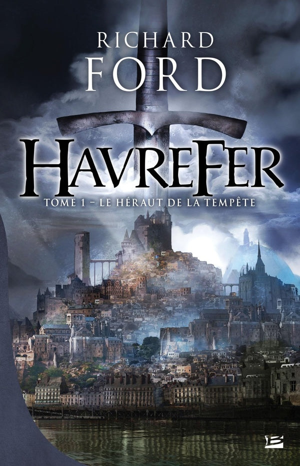 Havrefer Tome 1 : le héraut de la tempête