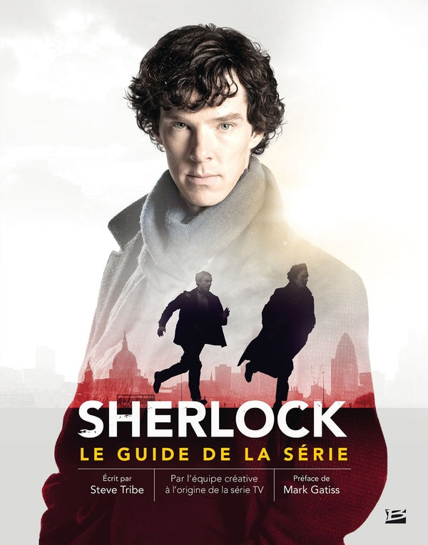 Sherlock ; le guide de la série