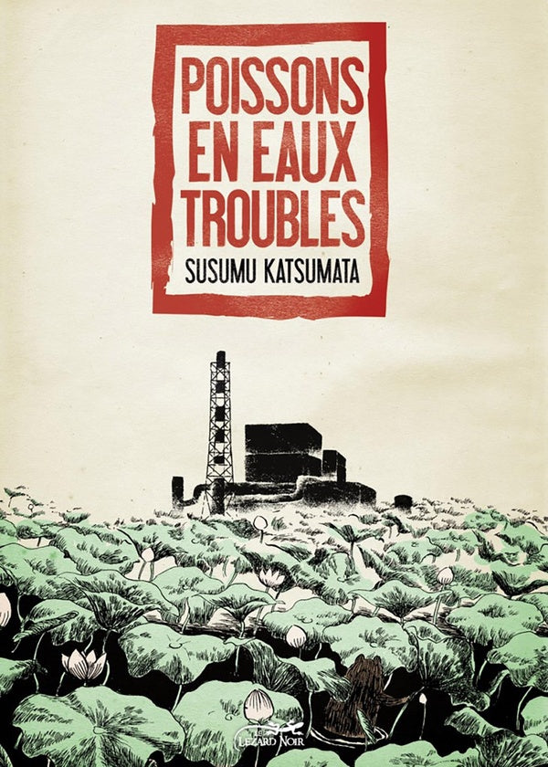 Poissons en eaux troubles ; les invisibles du nucléaire