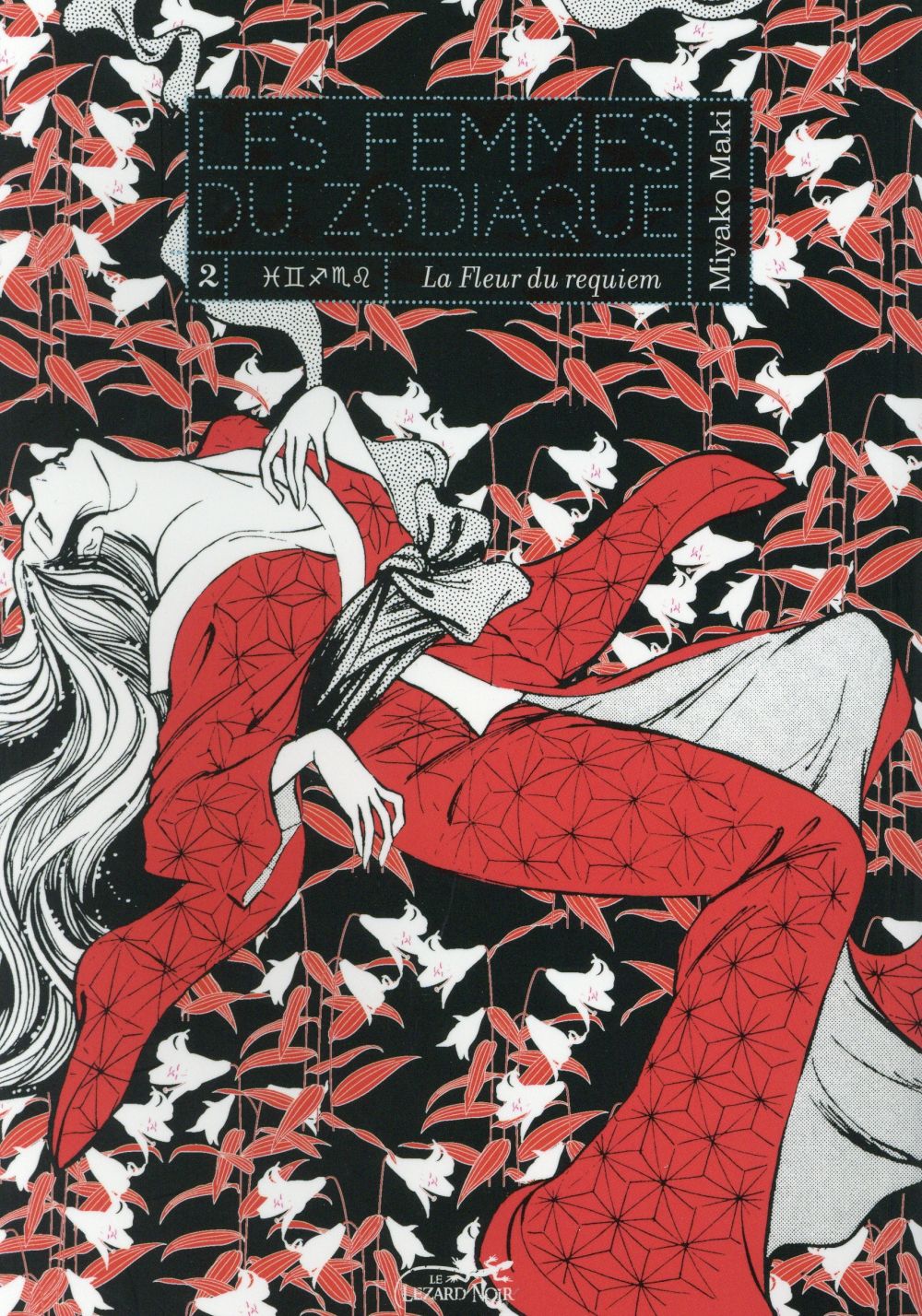 Les femmes du zodiaque Tome 2 ; les fleurs du requiem