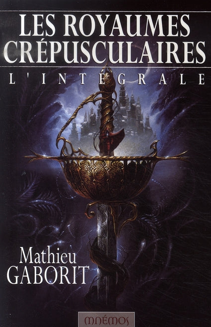 Les royaumes crépusculaires ; intégrale