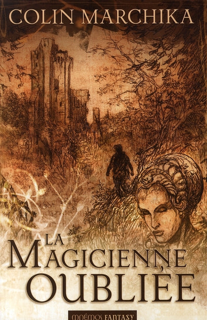 La magicienne oubliée ; intégrale